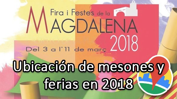 Cambios en la localización de mesones de las fiestas de la Magdalena 2018