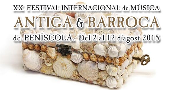XX Festival internacional de música antigua y barroca de Peñiscola