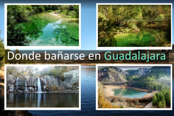 Ríos, pozas y piscinas naturales para bañarse en Guadalajara