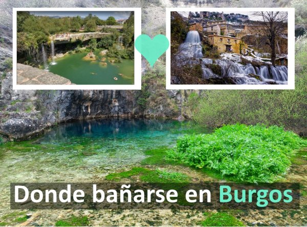 Ríos, pozas y piscinas naturales para bañarse en Burgos