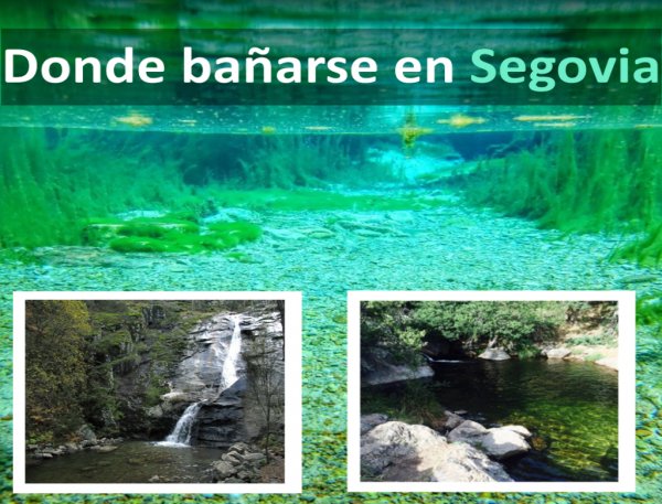 Ríos, pozas y piscinas naturales para bañarse en Segovia 