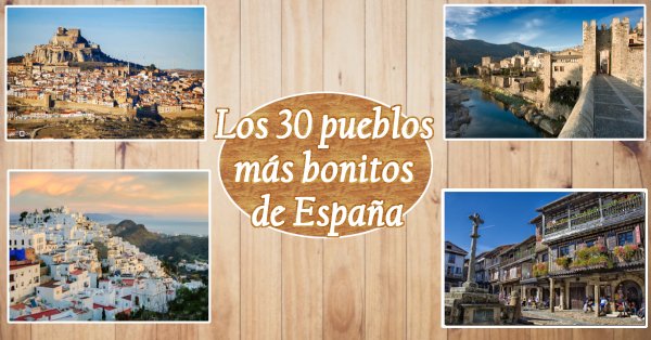 Los 30 pueblos más bonitos de España