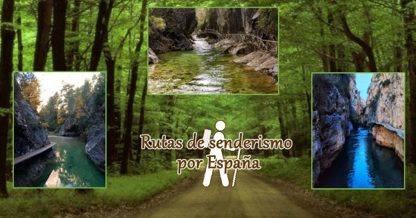 Rutas de senderismo por España