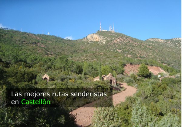 Lugares para hacer senderismo en Castellón