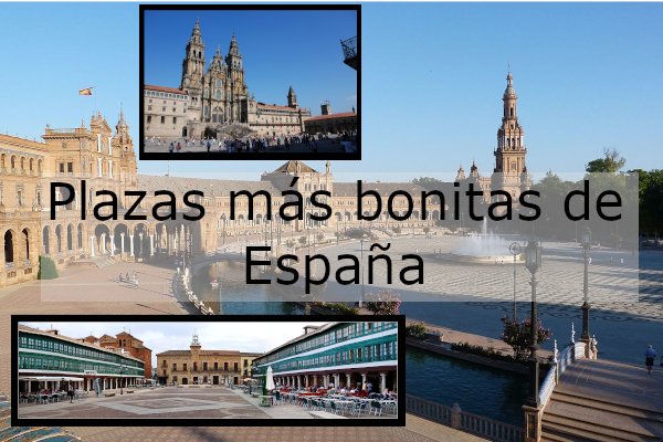 Plazas más bonitas de España