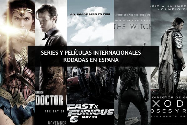 Series y películas internacionales que se grabaron en España